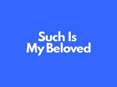 Such Is My Beloved is written by Morley Callaghan.